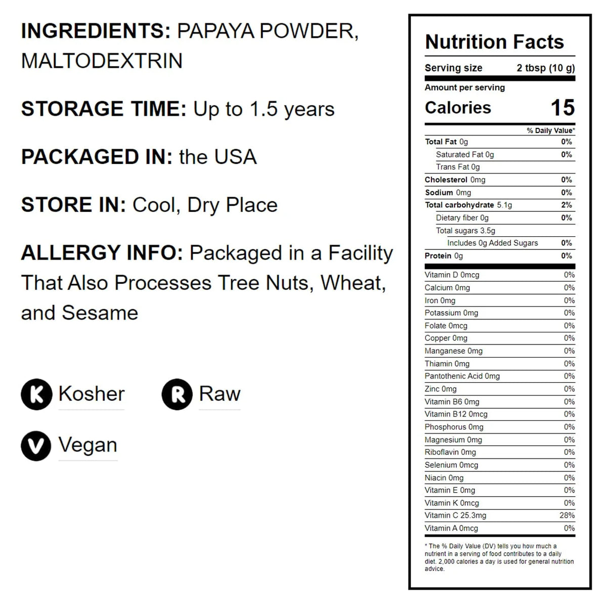 Papaya Powder 1.5 Pounds O524